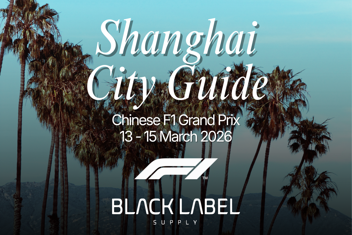 Black Label's Guide to the Shanghai F1 Weekend