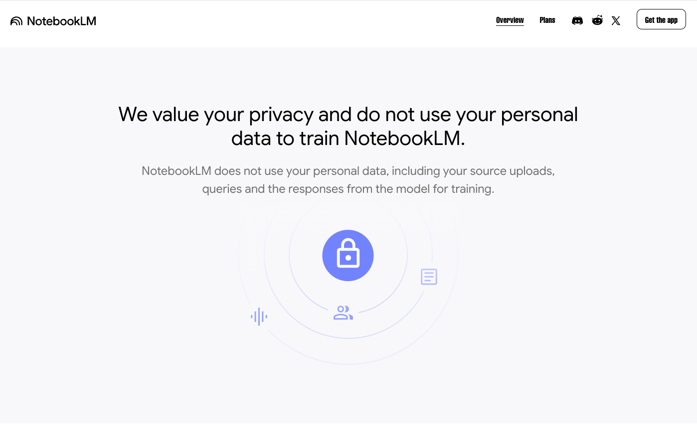 A screenshot showing NotebookLM's disclaimer that they don't use personal data, including source uploads, queries and responses for model training
