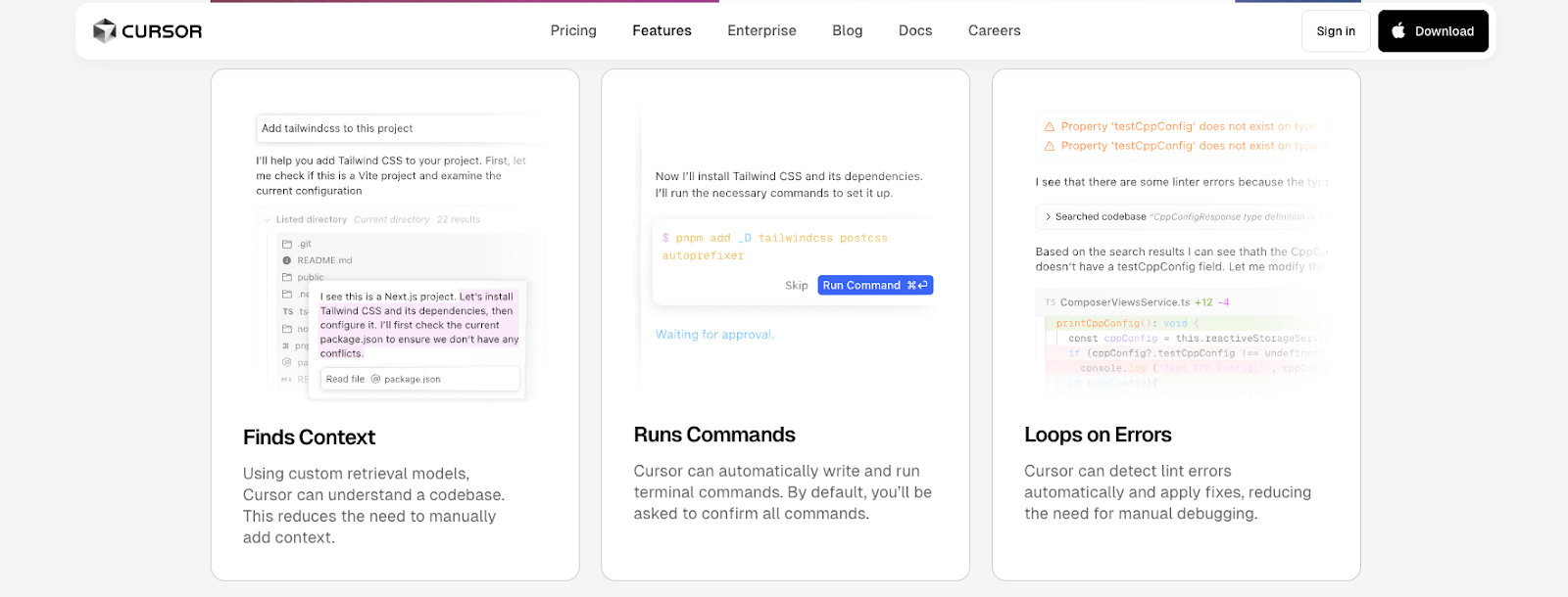 Example of Cursor's personable copy, which describes the product as an aid to find context, runcommans, and loops on errors. The language is deliberately not technical.
