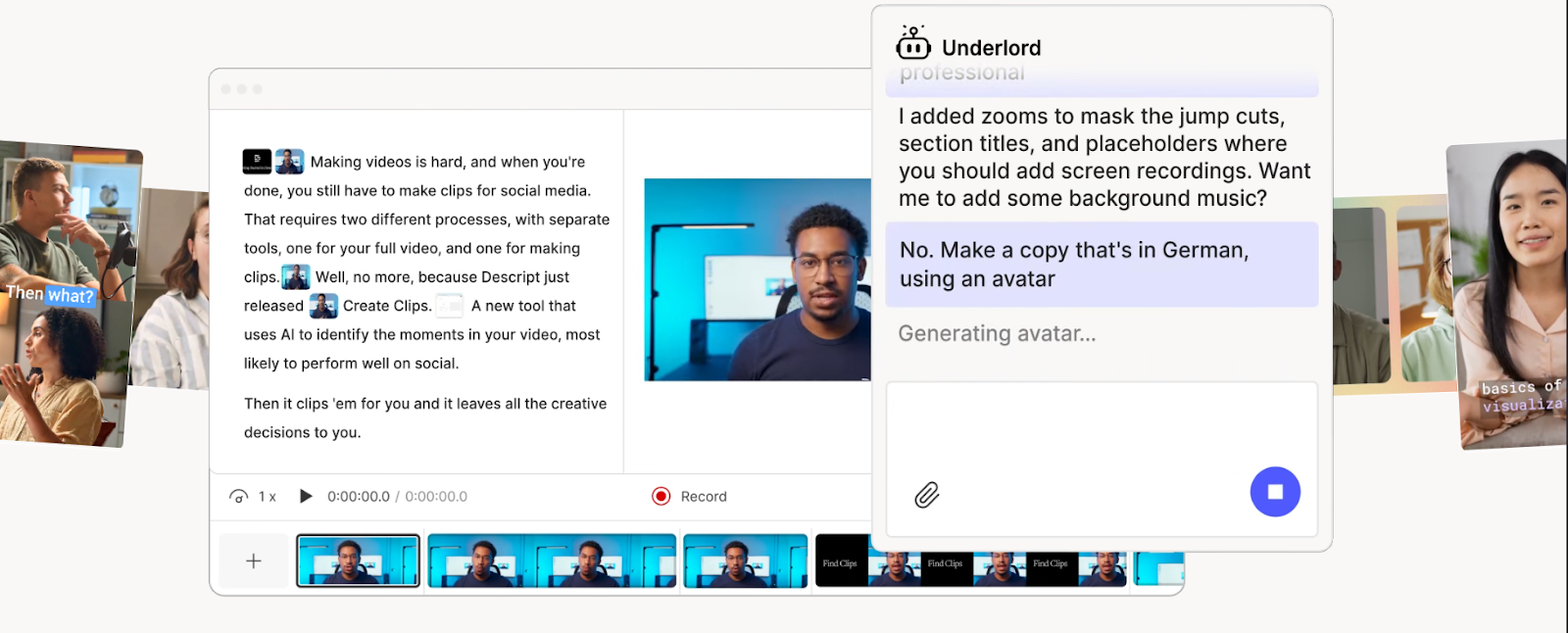 A promotional montage of Descript's AI chatbot offering to add background music; the user imputs a prompt that instead of that, the AI chatbot should add German copy, using an avatar