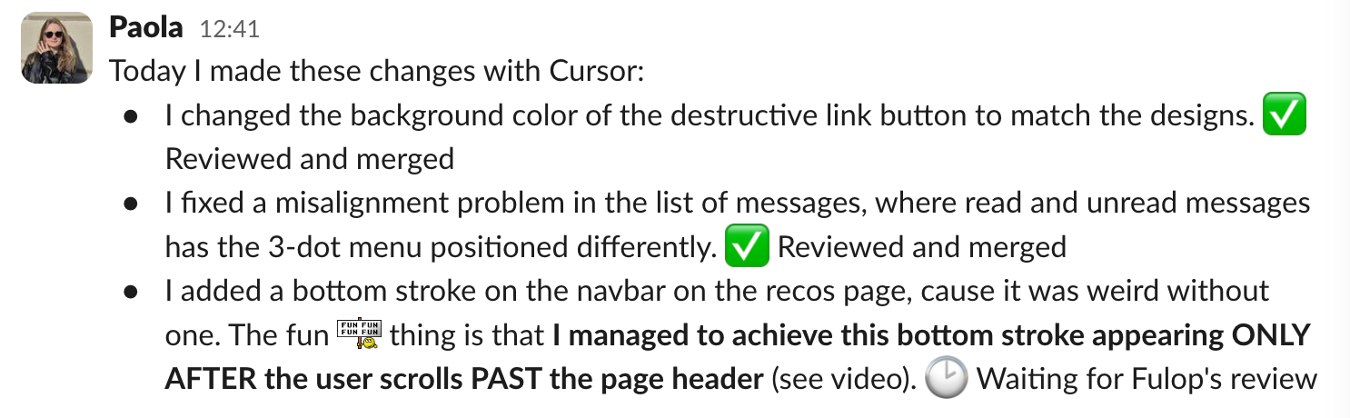Screenshot of a Slack message by Paola detailing changes made on a product using Cursor, accompanied by icons and formatted text.