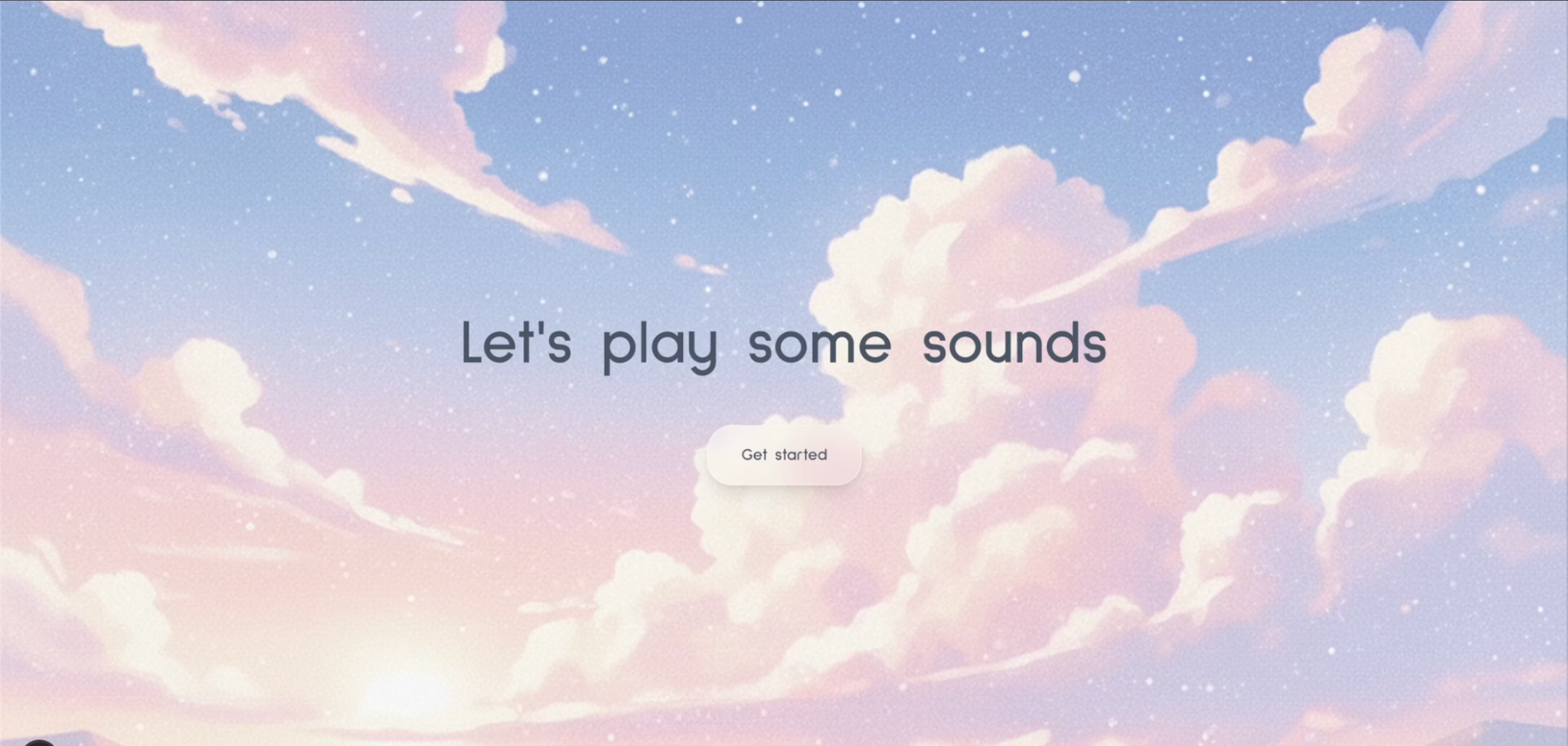 Illustrated sky with clouds and stars, text reads “Let's play some sounds,” with a “Get started” button below.