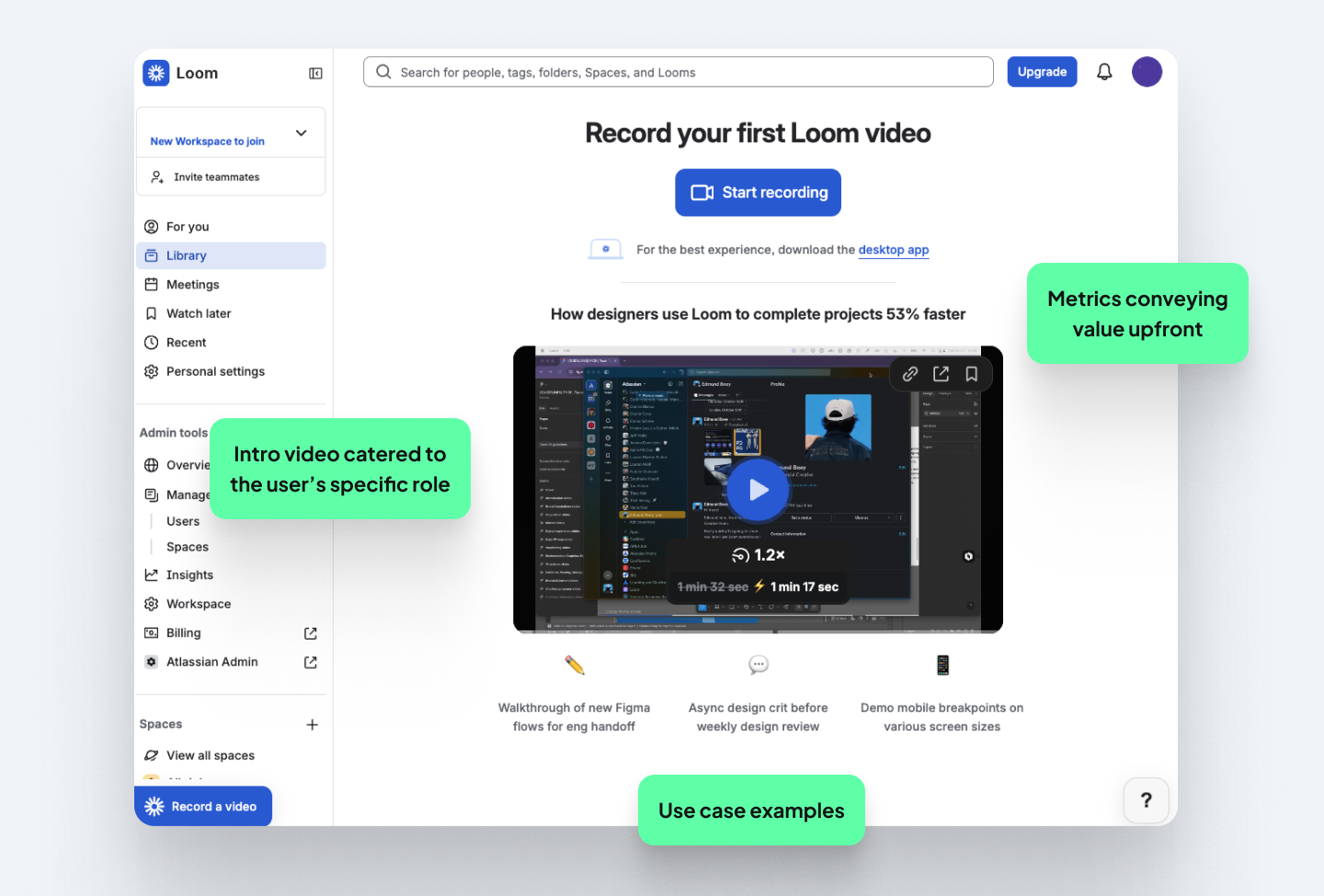 Loom's new user dashboard for with a prompt to record a video and a tutorial video below it.