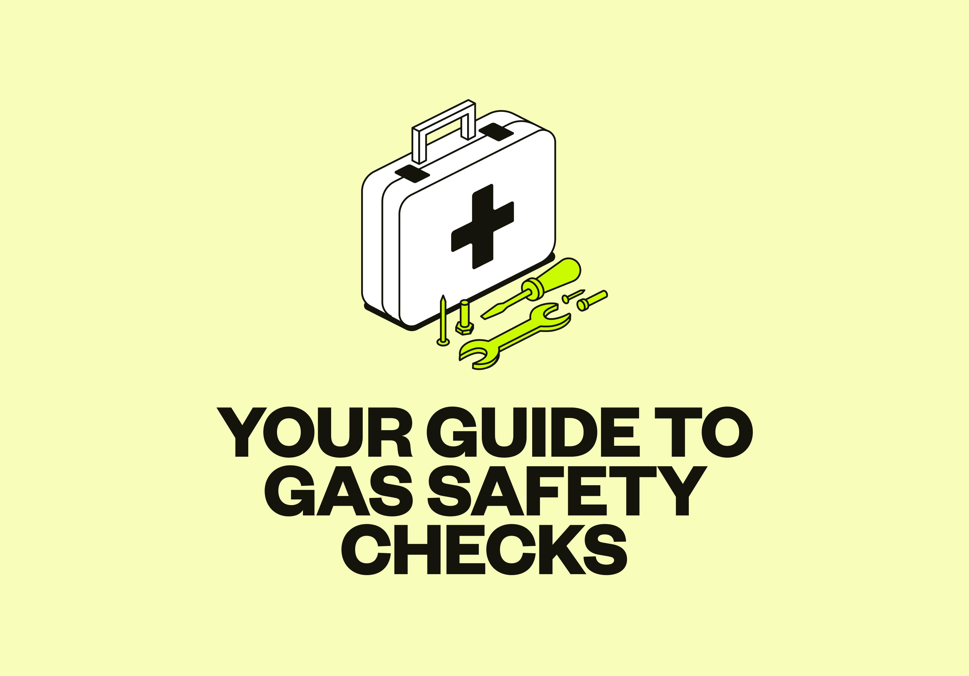 Your Guide to Gas Safety Checks