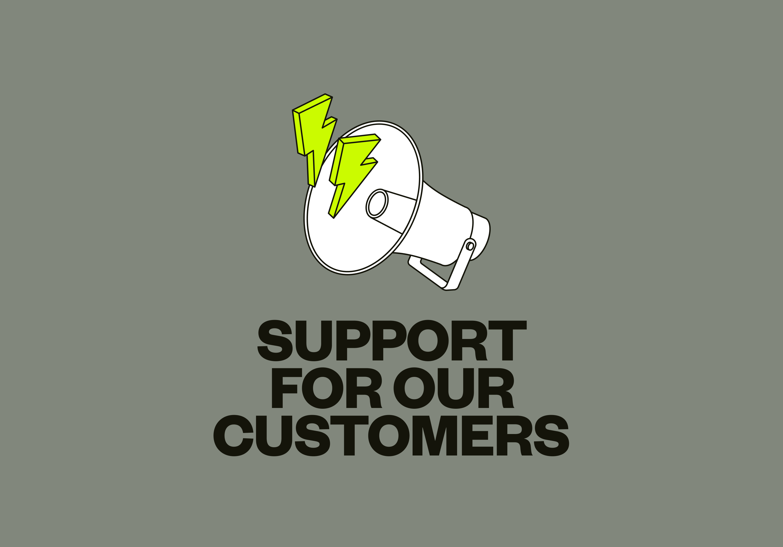 Support For Our Customers