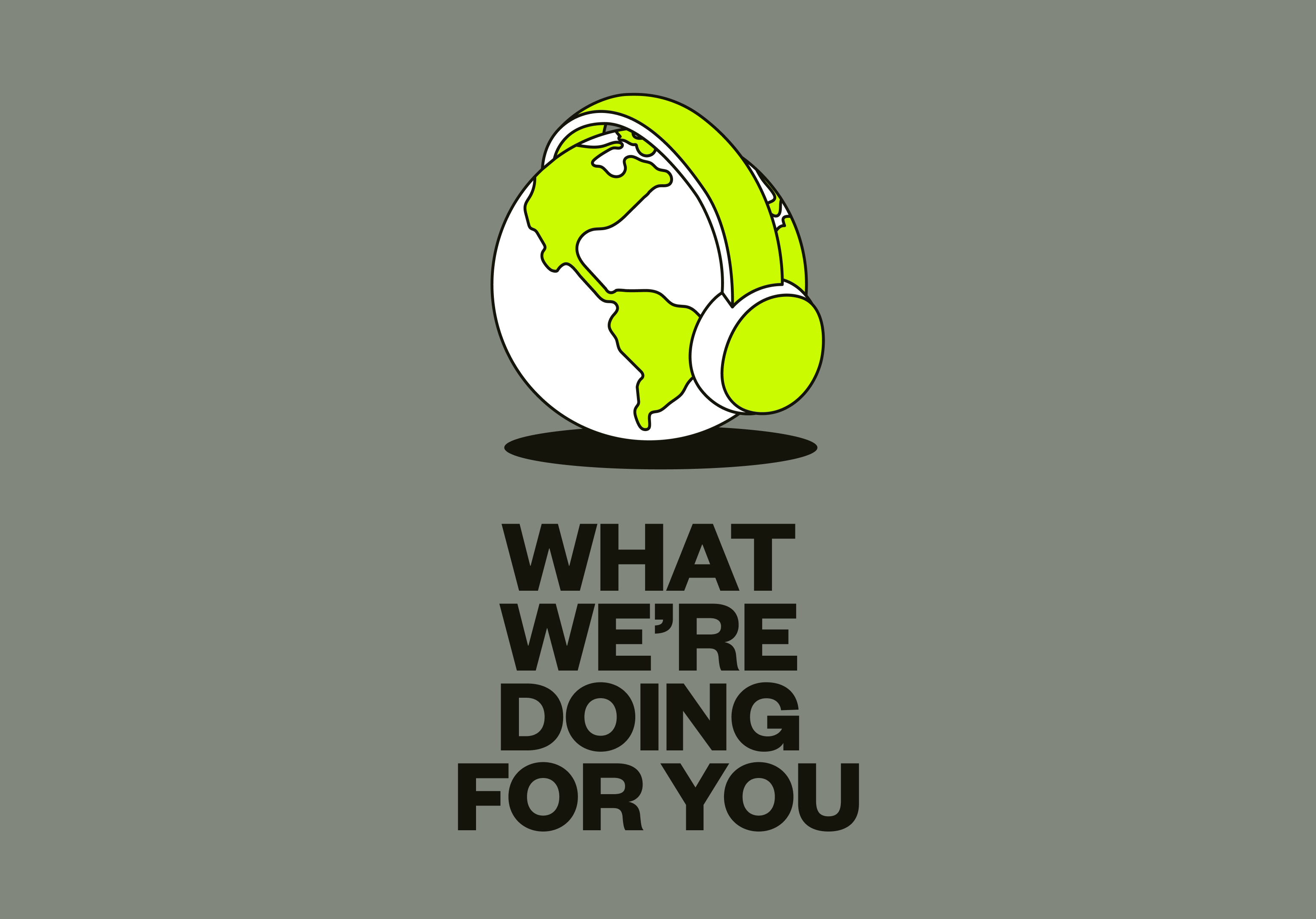 What We're Doing For You