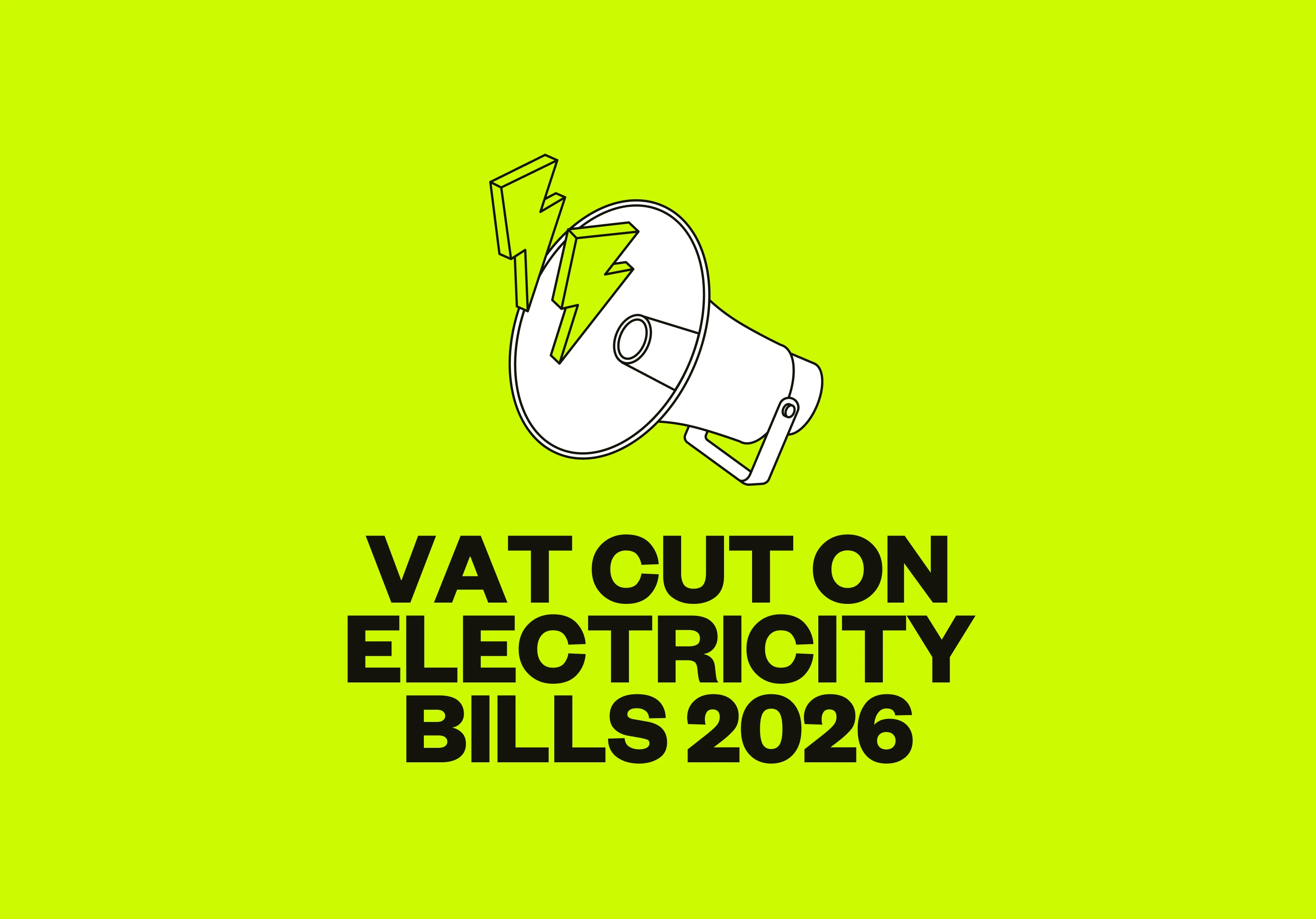 VAT Cut on Electricity Bills 2026: What It Means For You