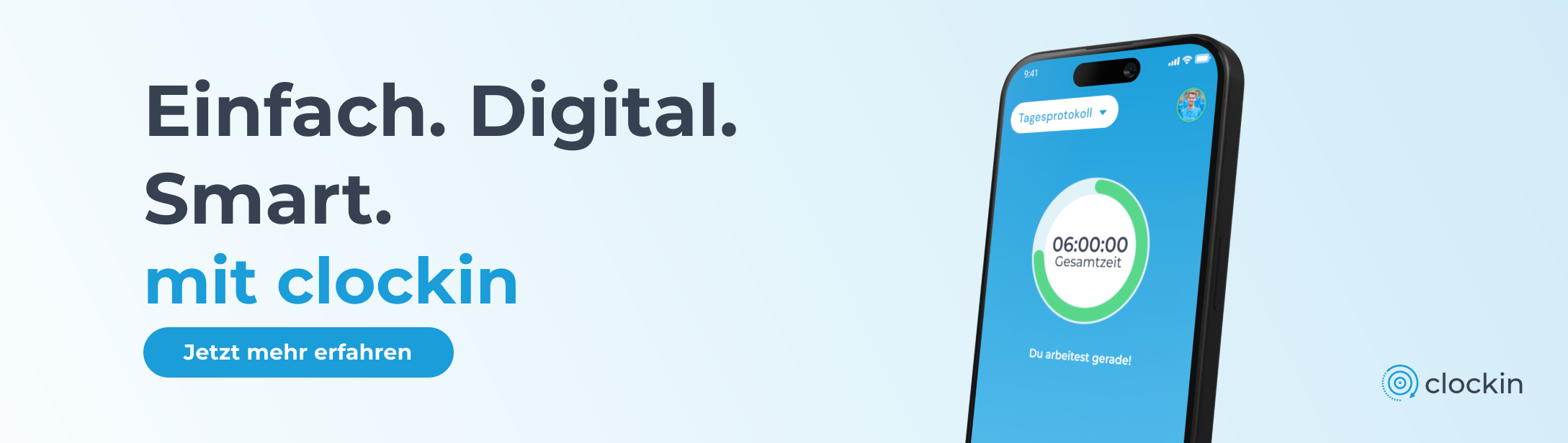 Einfach. Digital. Smart. mit clockin. Jetzt mehr erfahren