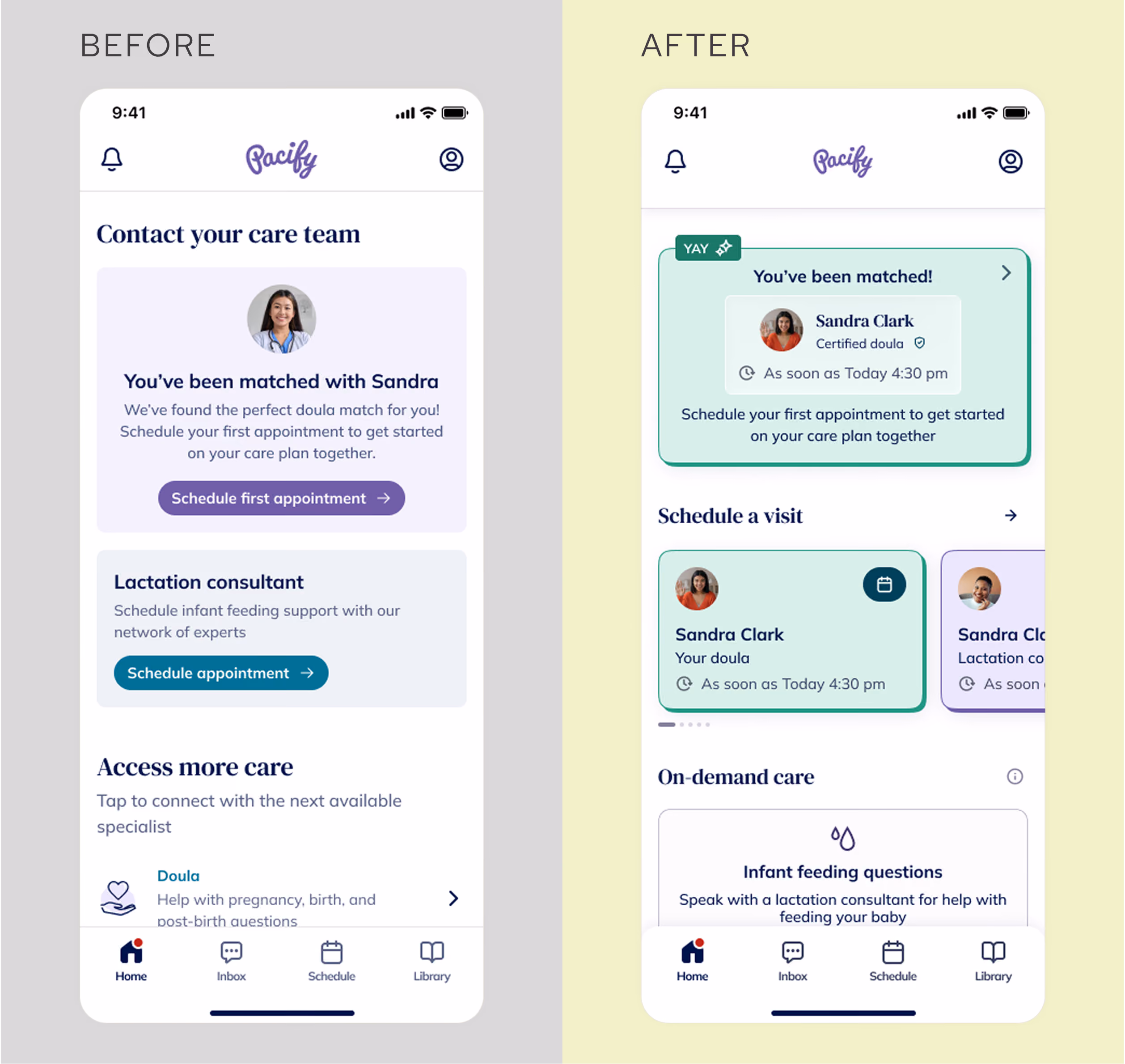 Before and after of the home dashboard when a user is newly matched with a doula. Before: a static match announcement with one schedule button. After: a status card showing the doula's credentials and next available time, plus a scrollable card for booking.