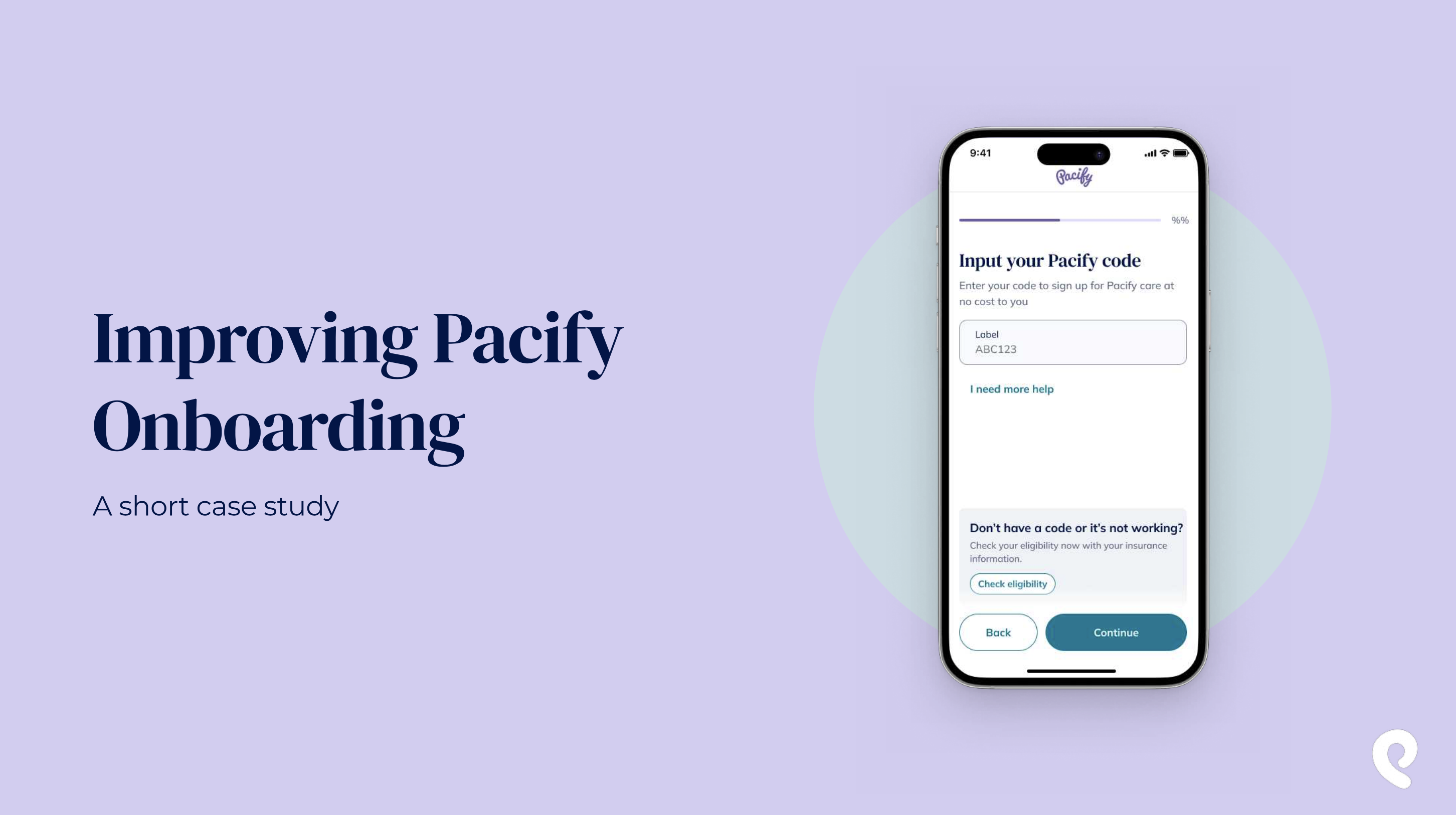 Title slide for 'Improving Pacify Onboarding: A Short Case Study,' with a phone mockup of the enrollment code entry screen.