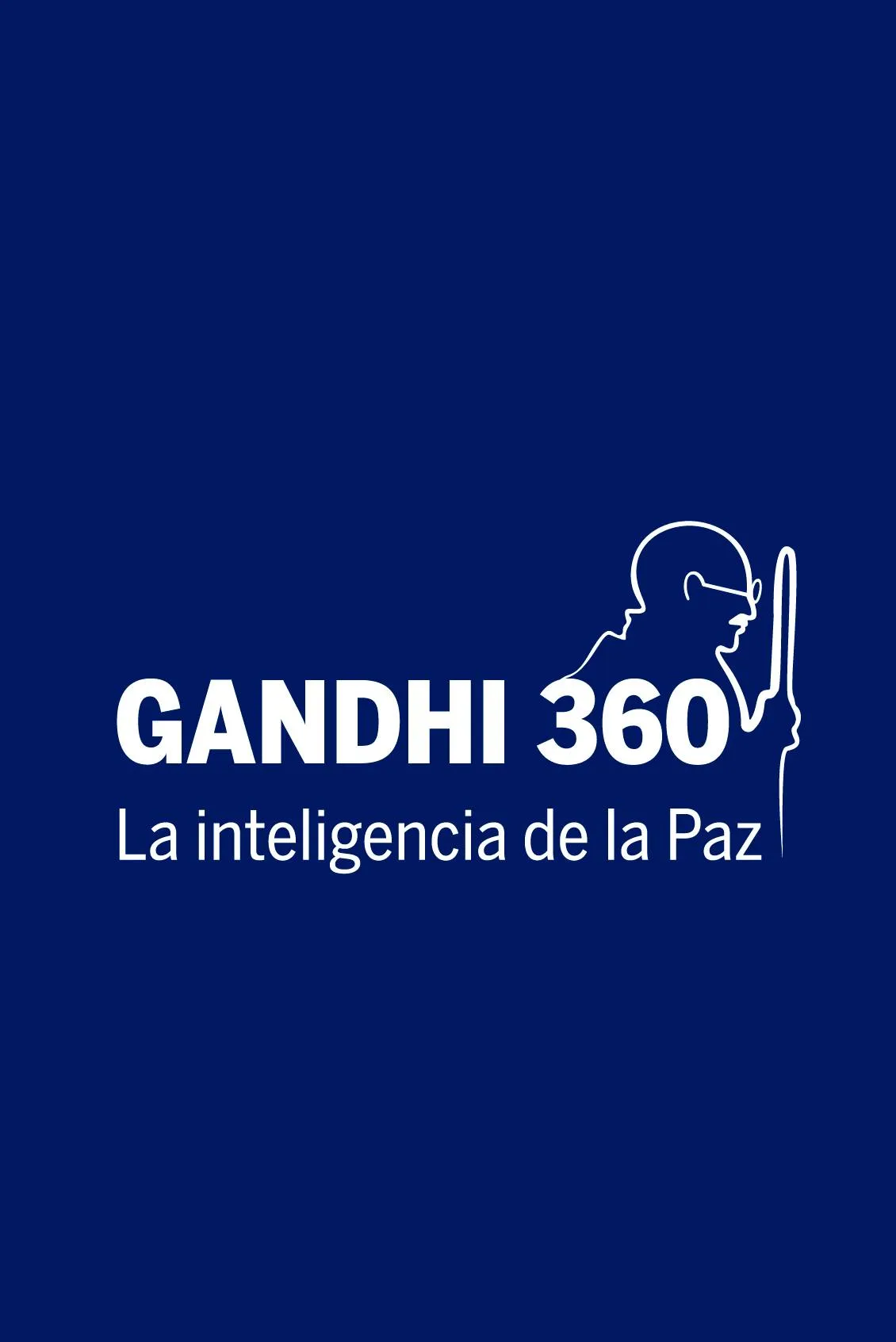 White outline illustration of Gandhi holding a walking stick next to the text 'GANDHI 360 La inteligencia de la Paz' on a dark blue background.