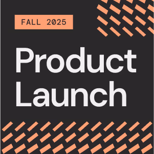 Product Launch Fall 2025