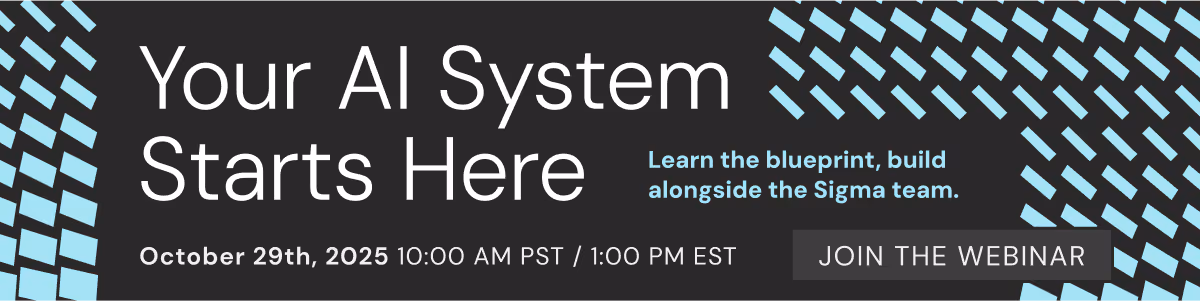 Your AI System Starts Here Webinar
