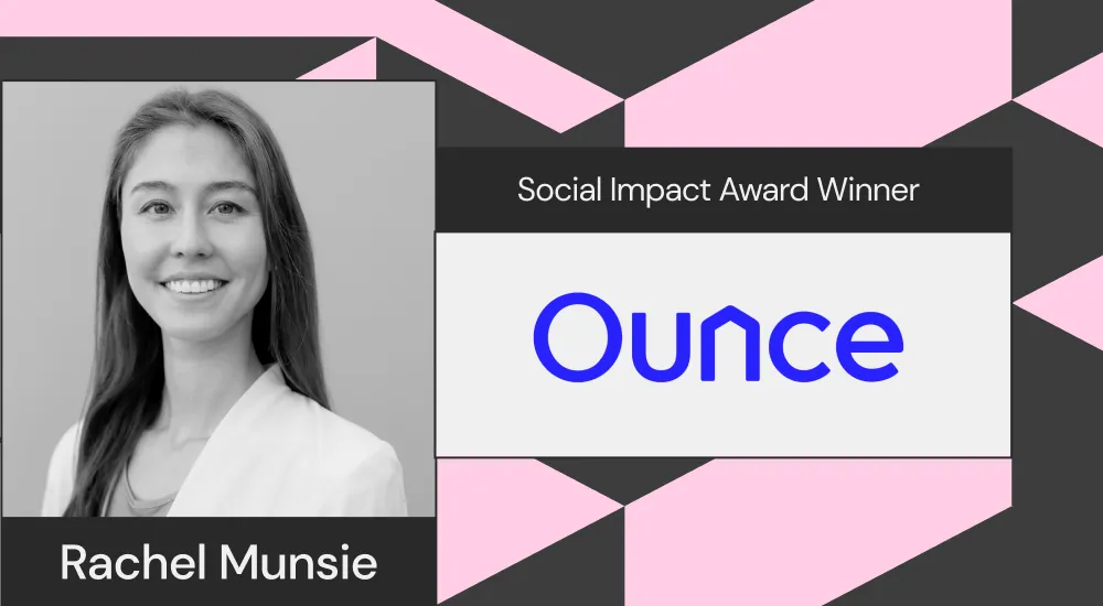 Ounce CEO and Co-Founder Rachel Munsie is the winner of Sigma's Social Impact Award.