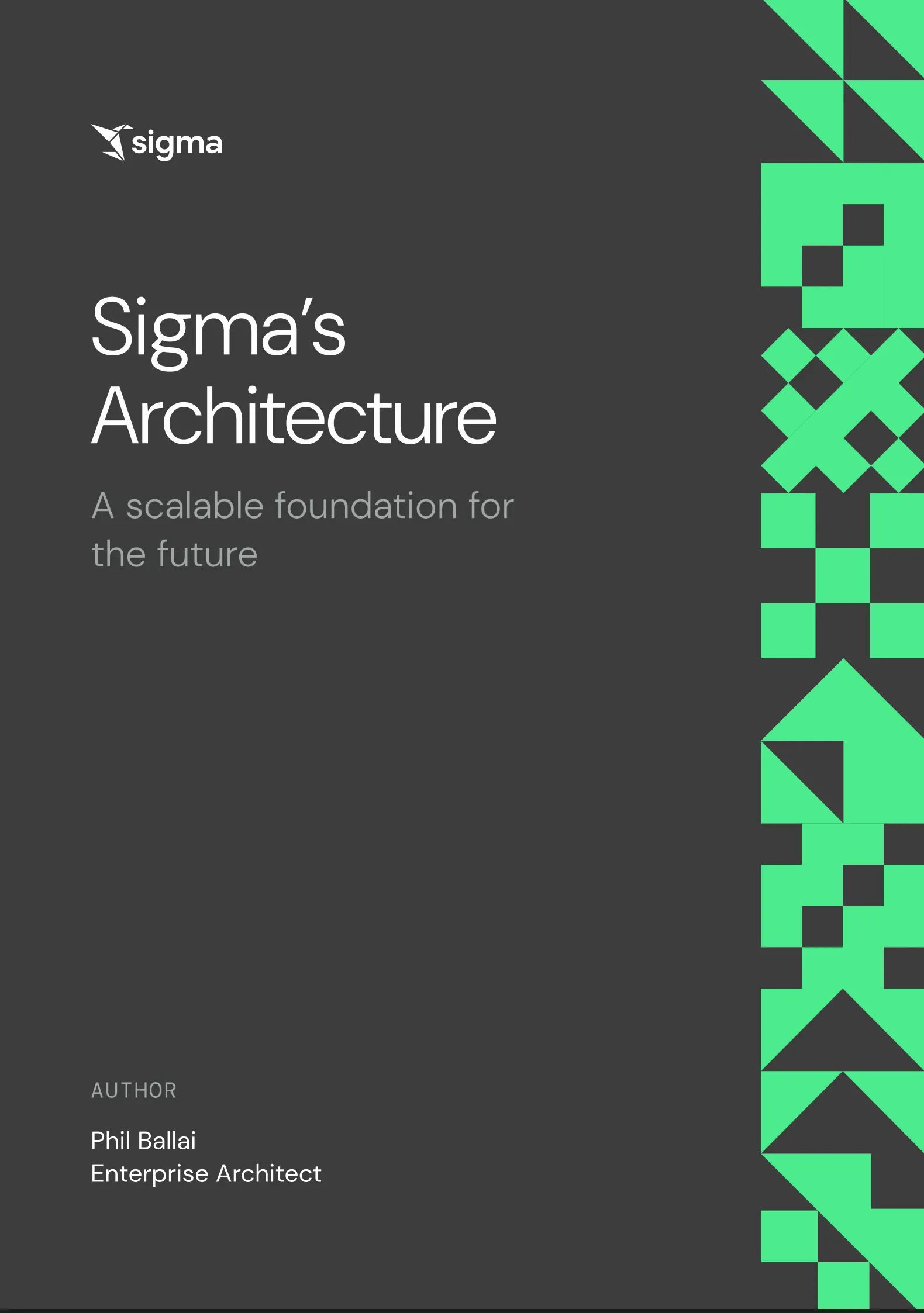 Sigma’s Architecture: Building a scalable foundation for the future