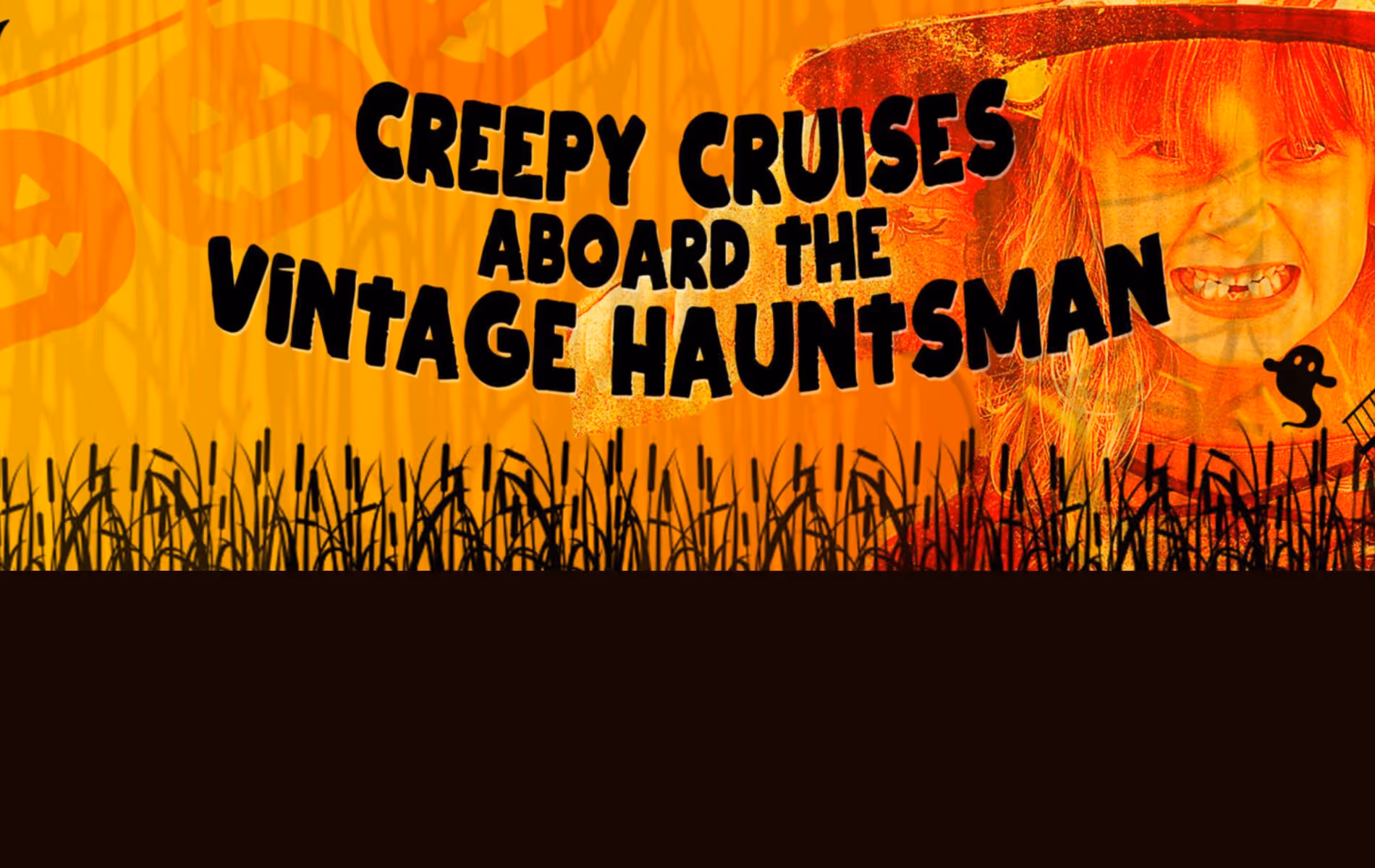Creepy Cruises aboard the Vintage Hauntsman!