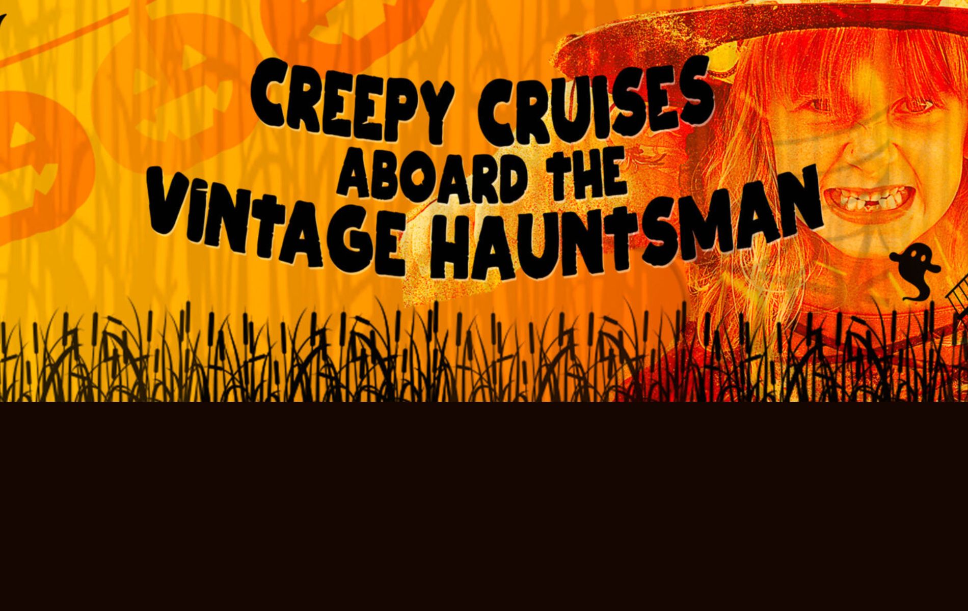 Creepy Cruises aboard the Vintage Hauntsman!