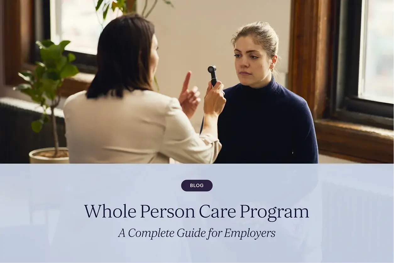 Whole Person Care Program: A Complete Guide for Employers