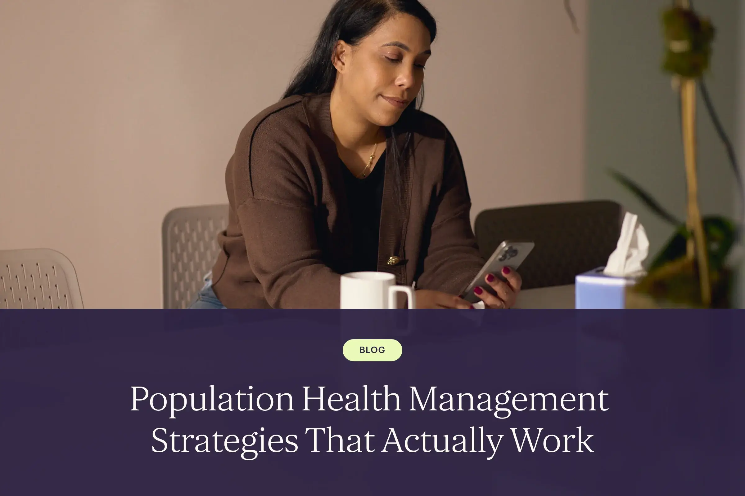 Population Health Management Strategies That Actually Work