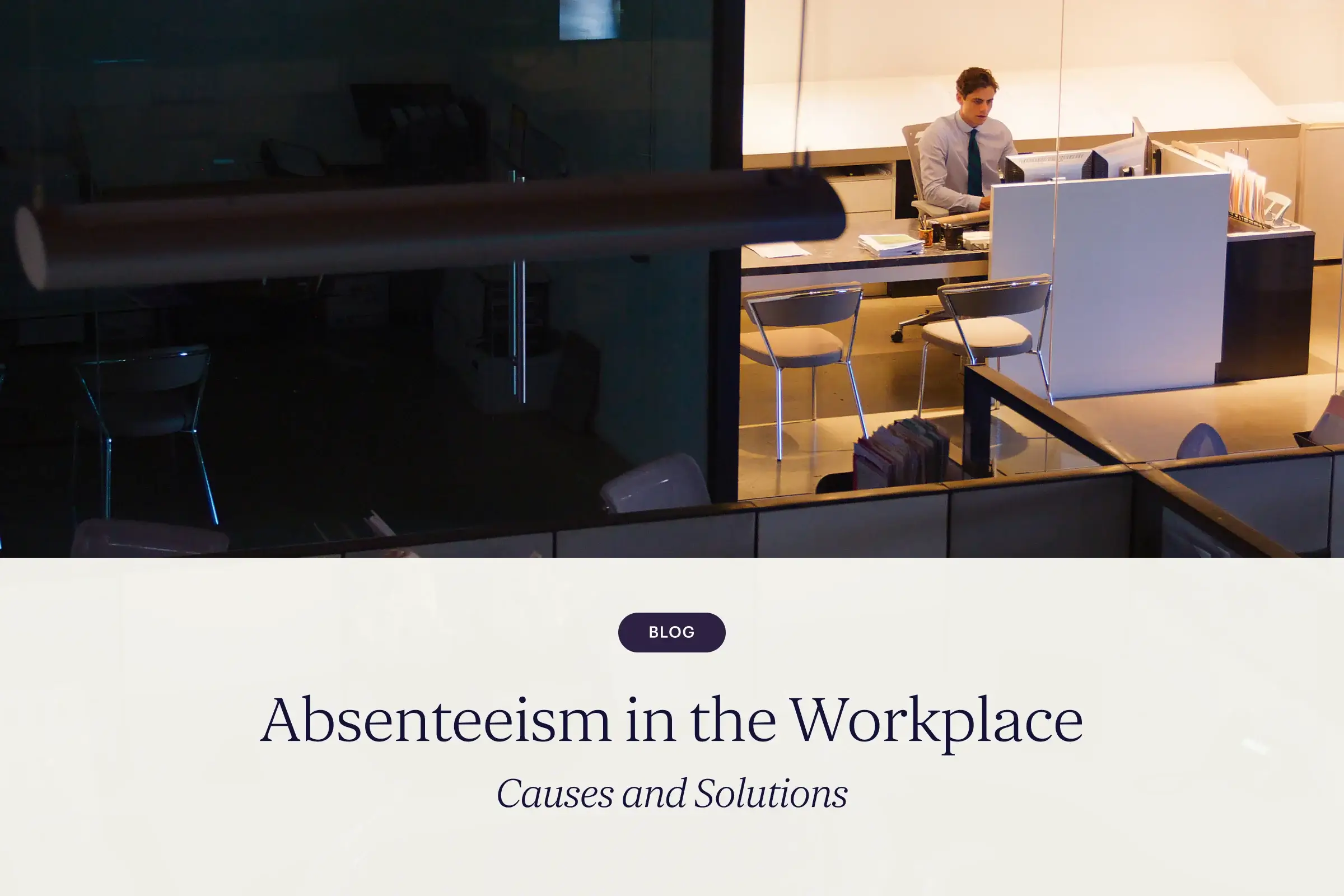 Absenteeism in the Workplace