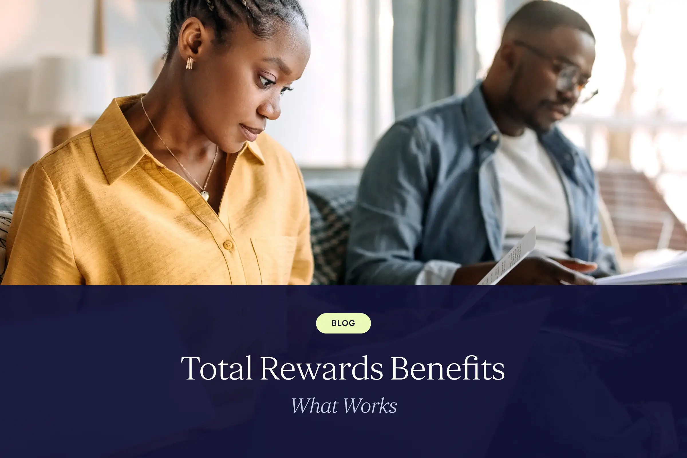 Total Rewards Benefits: What Works 