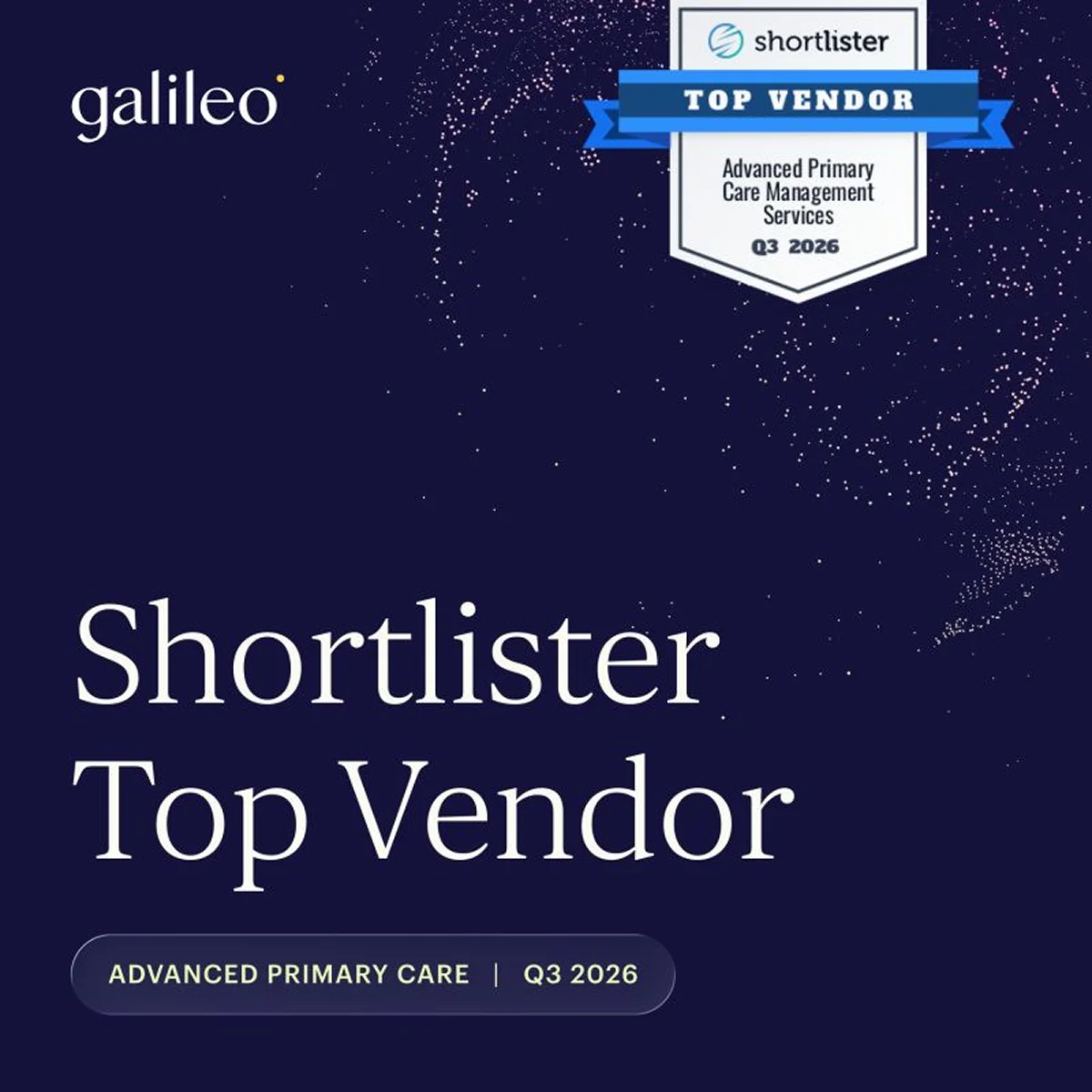 Galileo Named Shortlister Top Vendor for Advanced Primary Care