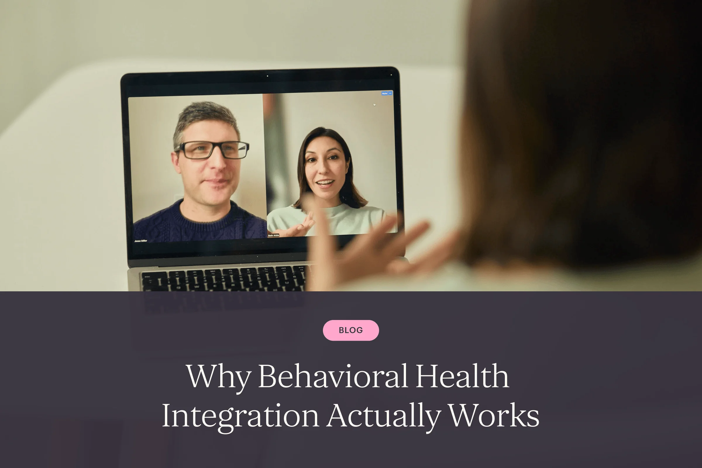 Why Behavioral Health Integration Actually Works