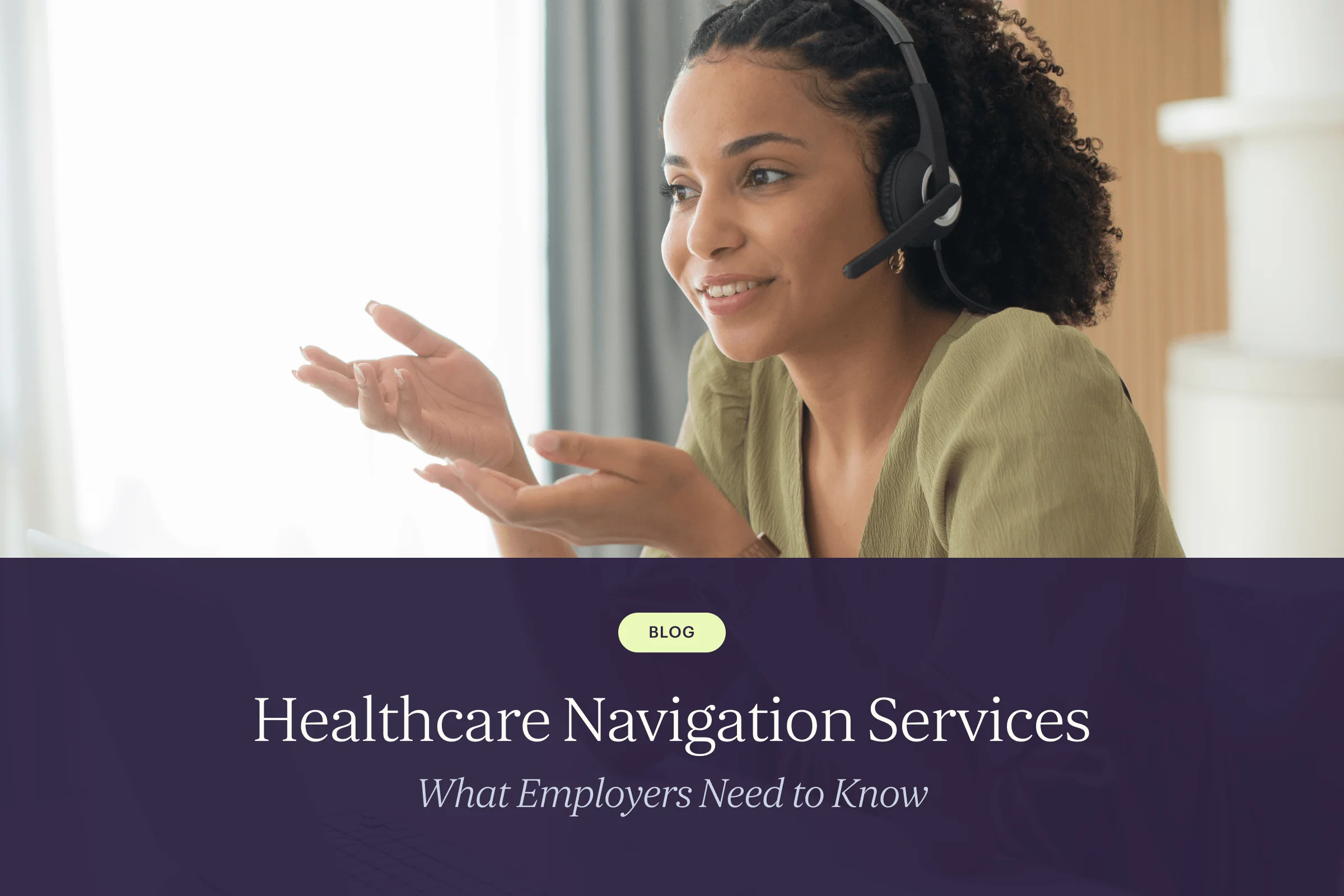 Healthcare Navigation Services: What Employers Need to Know
