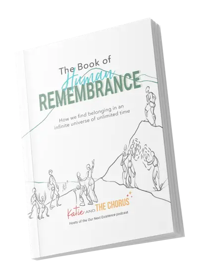 Cover of "The Book of Human Remembrance" by Katie and The Chorus, featuring sketched figures on a white background and subtitle: "How we find belonging in an infinite universe of unlimited time."