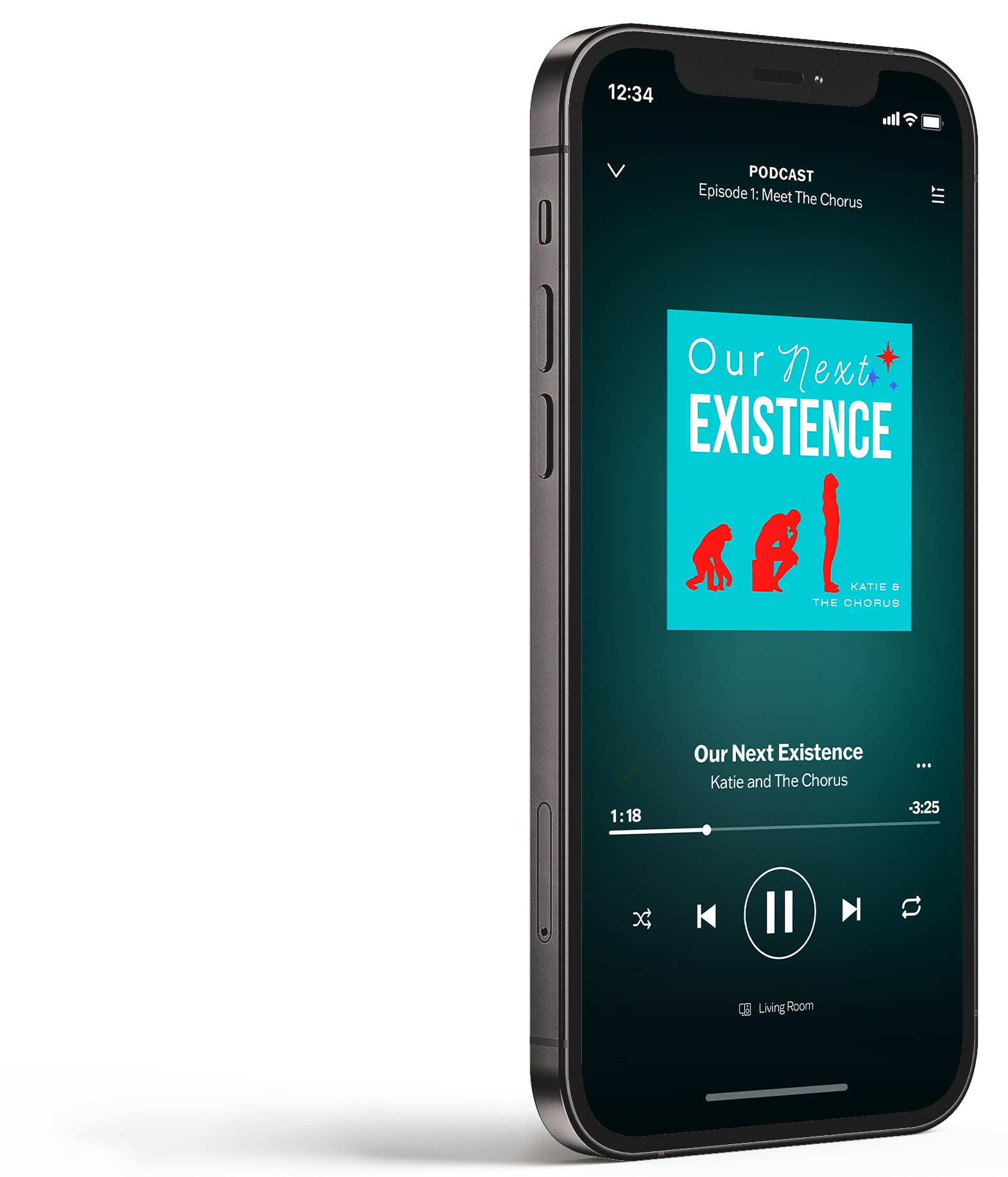 A smartphone displaying the podcast "Our Next Existence" by Katie and The Chorus, currently playing Episode 1: Meet The Chorus, set against a dark background.