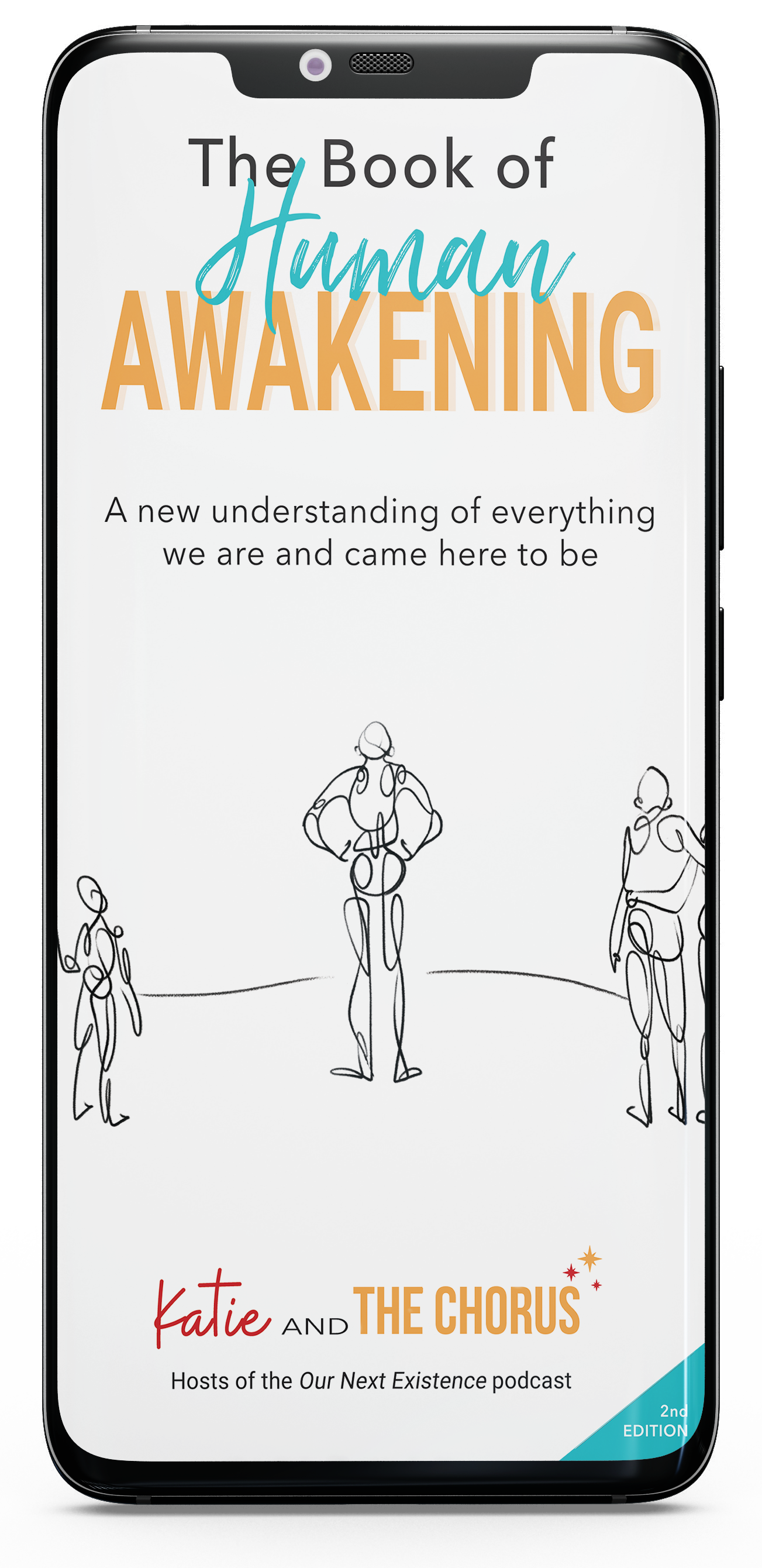A phone displays "The Book of Human Awakening" by Katie and The Chorus. The cover features abstract human figures and the tagline: "A new understanding of everything we are and came here to be."