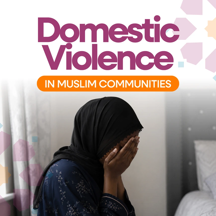 A promotional graphic titled "Domestic Violence IN MUSLIM COMMUNITIES" featuring a woman in a black hijab covering her face with her hands.