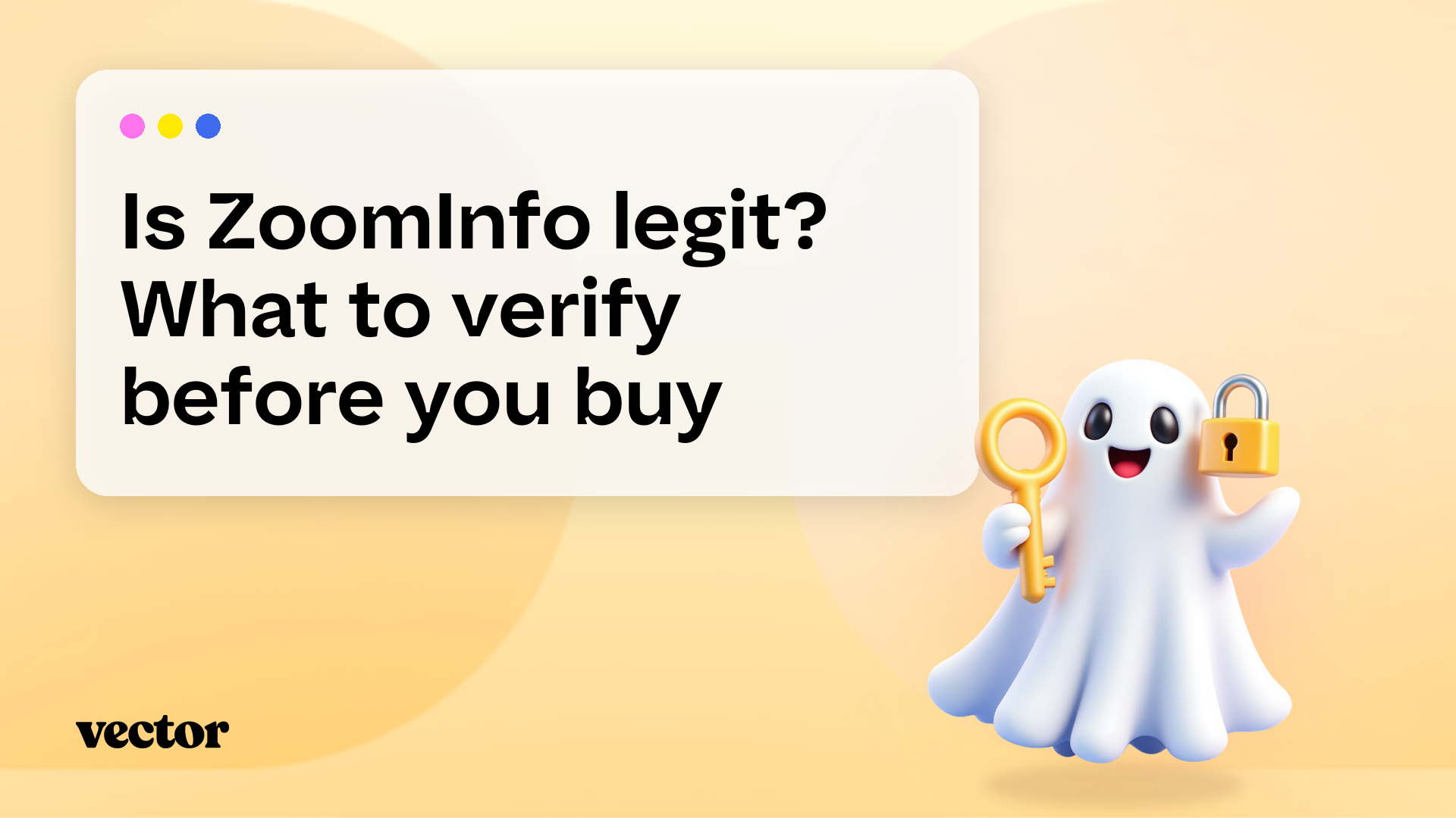 Is ZoomInfo legit? What to verify before you buy