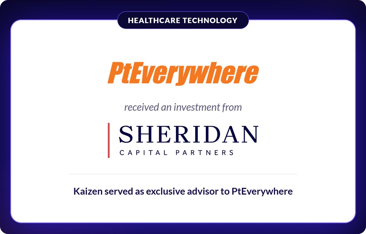 PtEverywhere received an investment from Sheridan Capital Partners. Kaizen served as exclusive advisor to PtEverywhere.