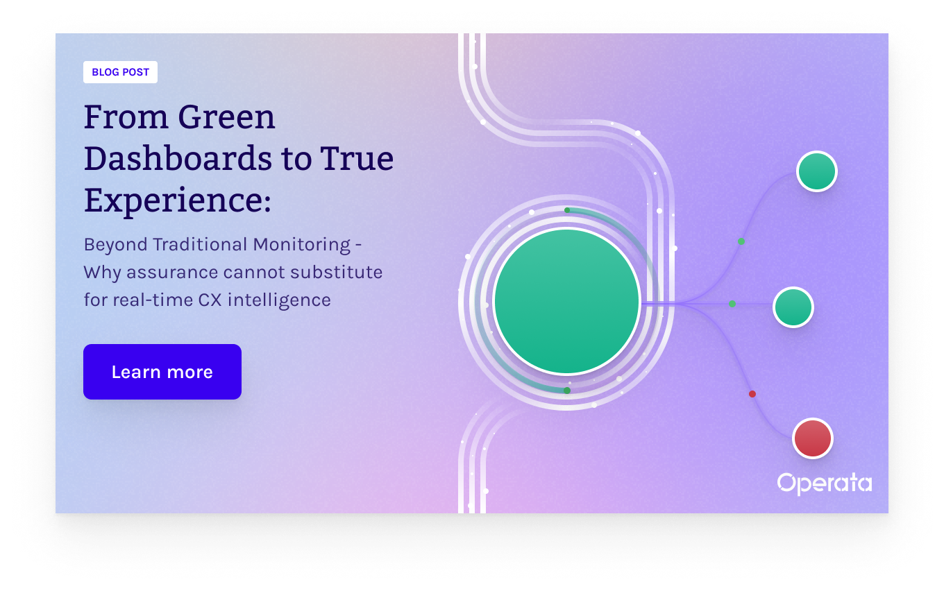 From Green Dashboards to True Experience: Beyond Traditional Monitoring