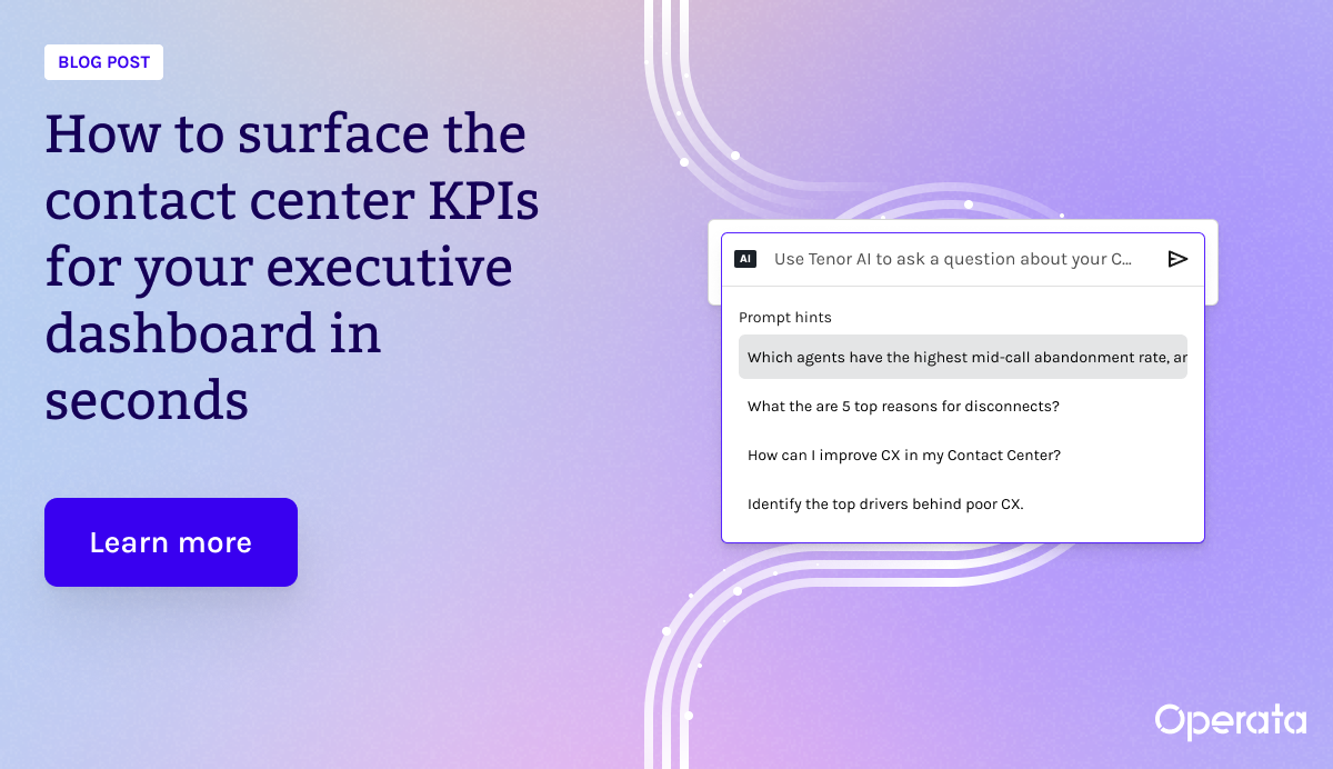 How to surface the contact center KPIs for your executive dashboard in seconds