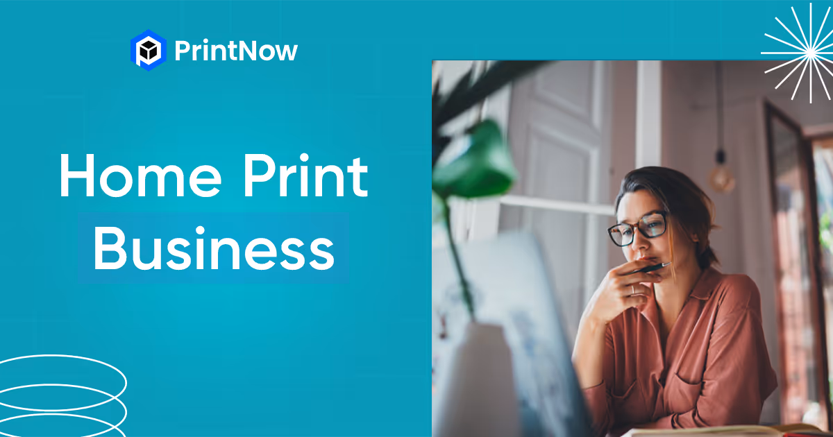 How to Start an At-Home Printing Business (Step By Step)