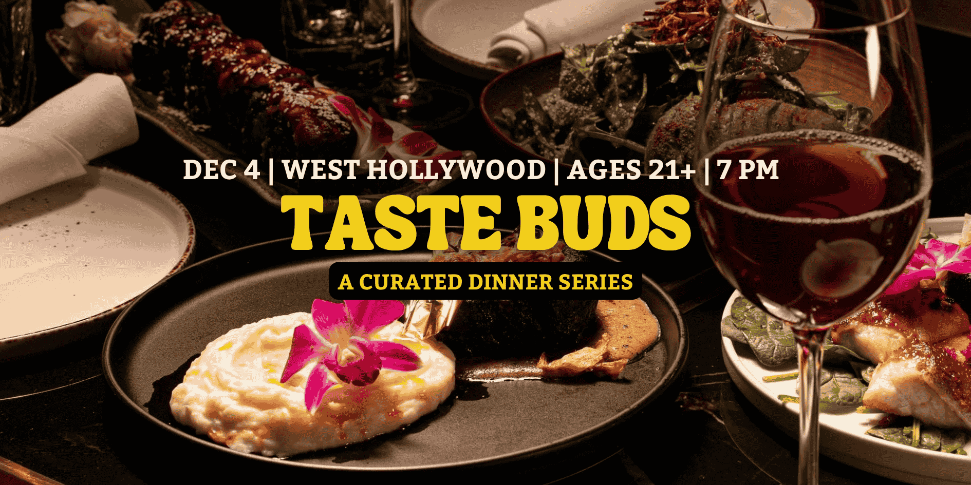 Taste Buds: A curated Dinner in West Hollywood
