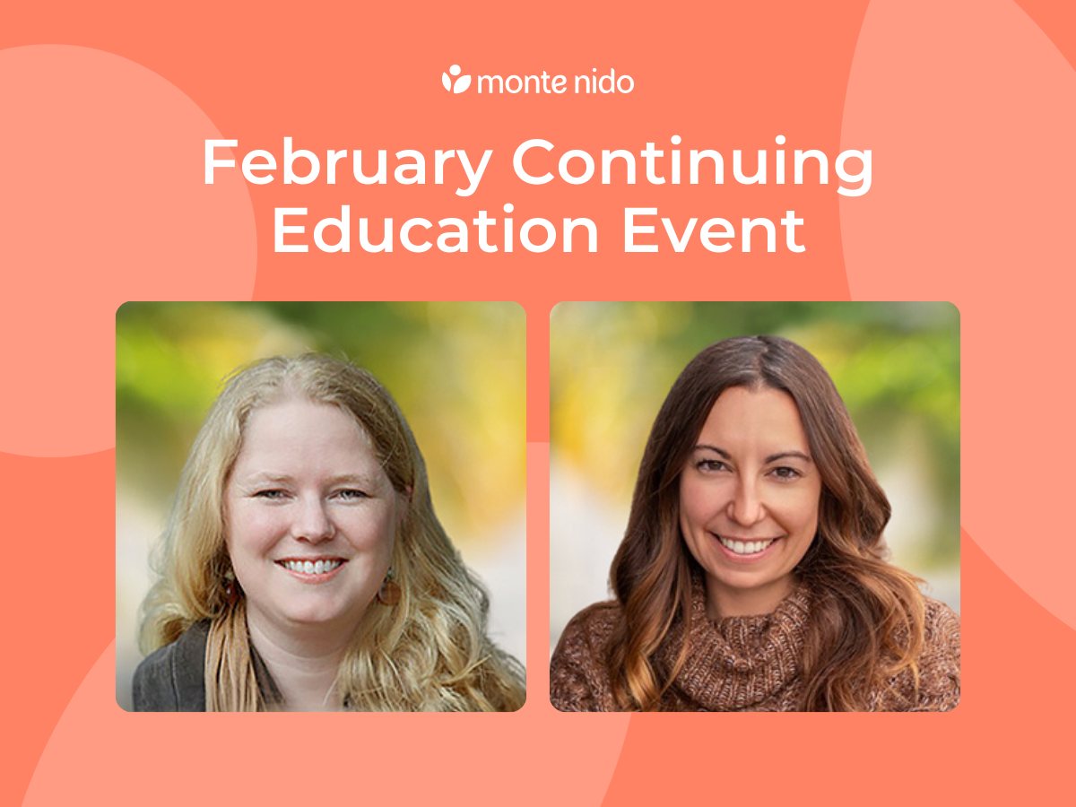 February Monte Nido Continuing Education Event 
