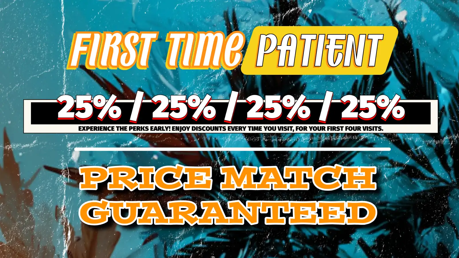 graphic design of their first time patient deal. 20%, 25%, 30% and 35% off on your first visit in that order.
