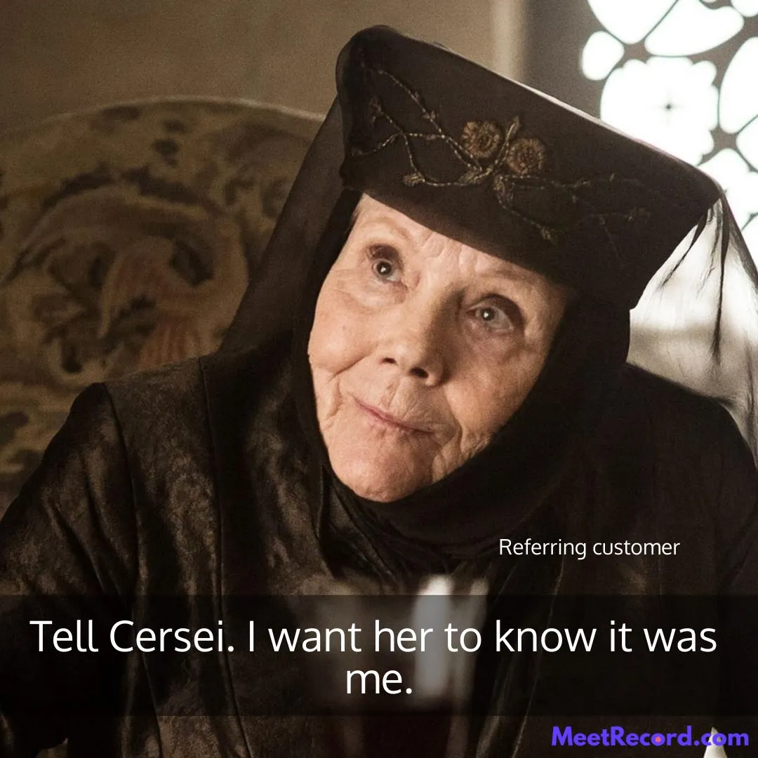 Word of mouth marketing by Olenna Tyrell