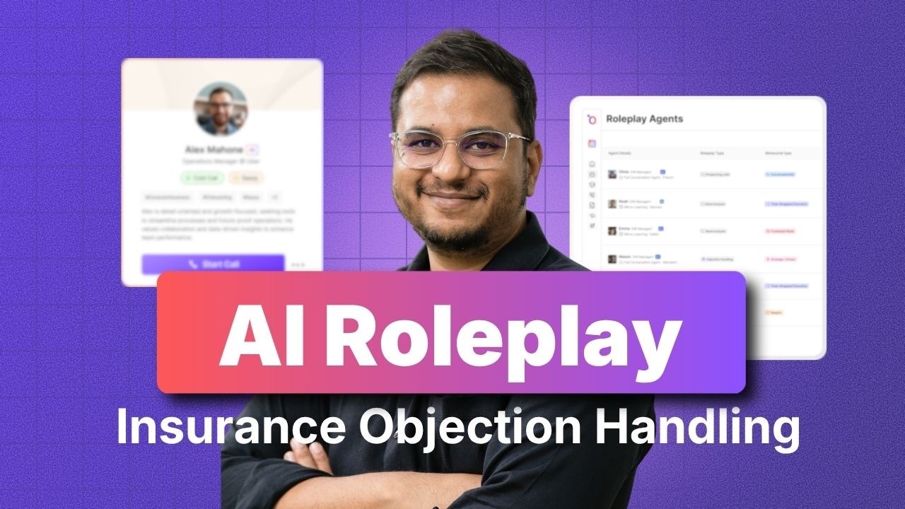 How to Train Insurance Agents on Objection Handling with AI Roleplays