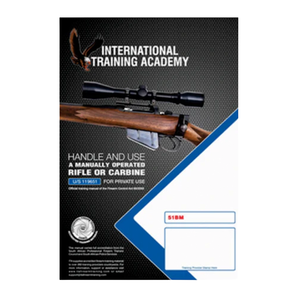 International Training Academy booklet: Handle and Use a Manually Operated Rifle or Carbine — private use