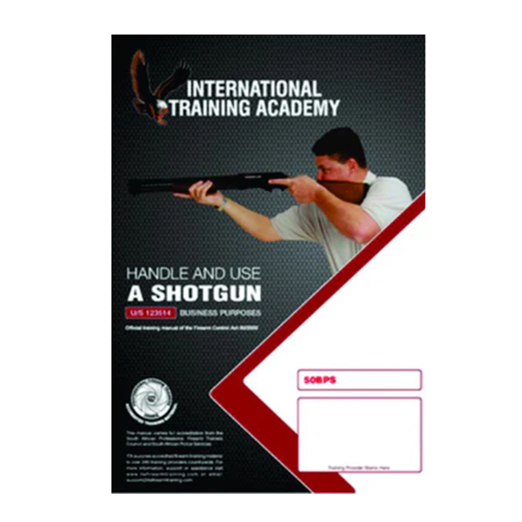 International Training Academy booklet: Handle and Use a Shotgun — business purposes