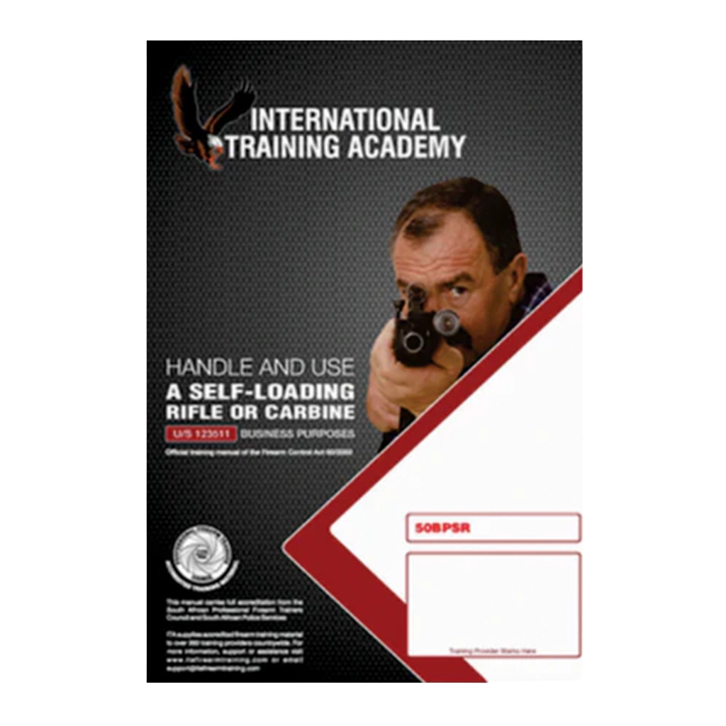 International Training Academy booklet: Handle and Use a Self-Loading Rifle or Carbine — business purposes