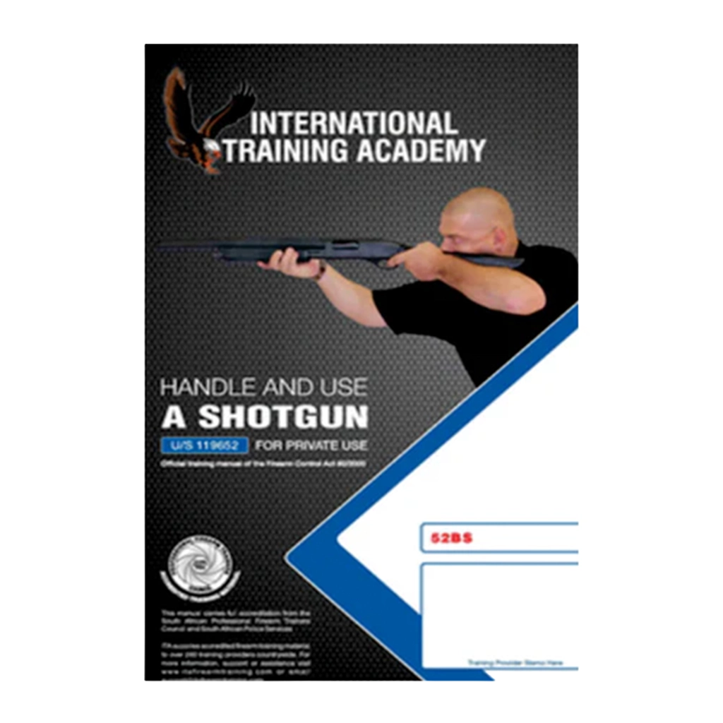 International Training Academy booklet: Handle and Use a Shotgun — private use