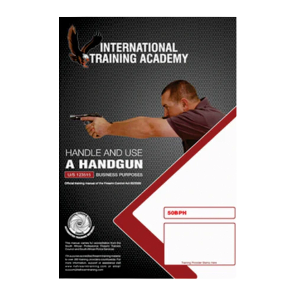 International Training Academy booklet: Handle and Use a Handgun — business purposes