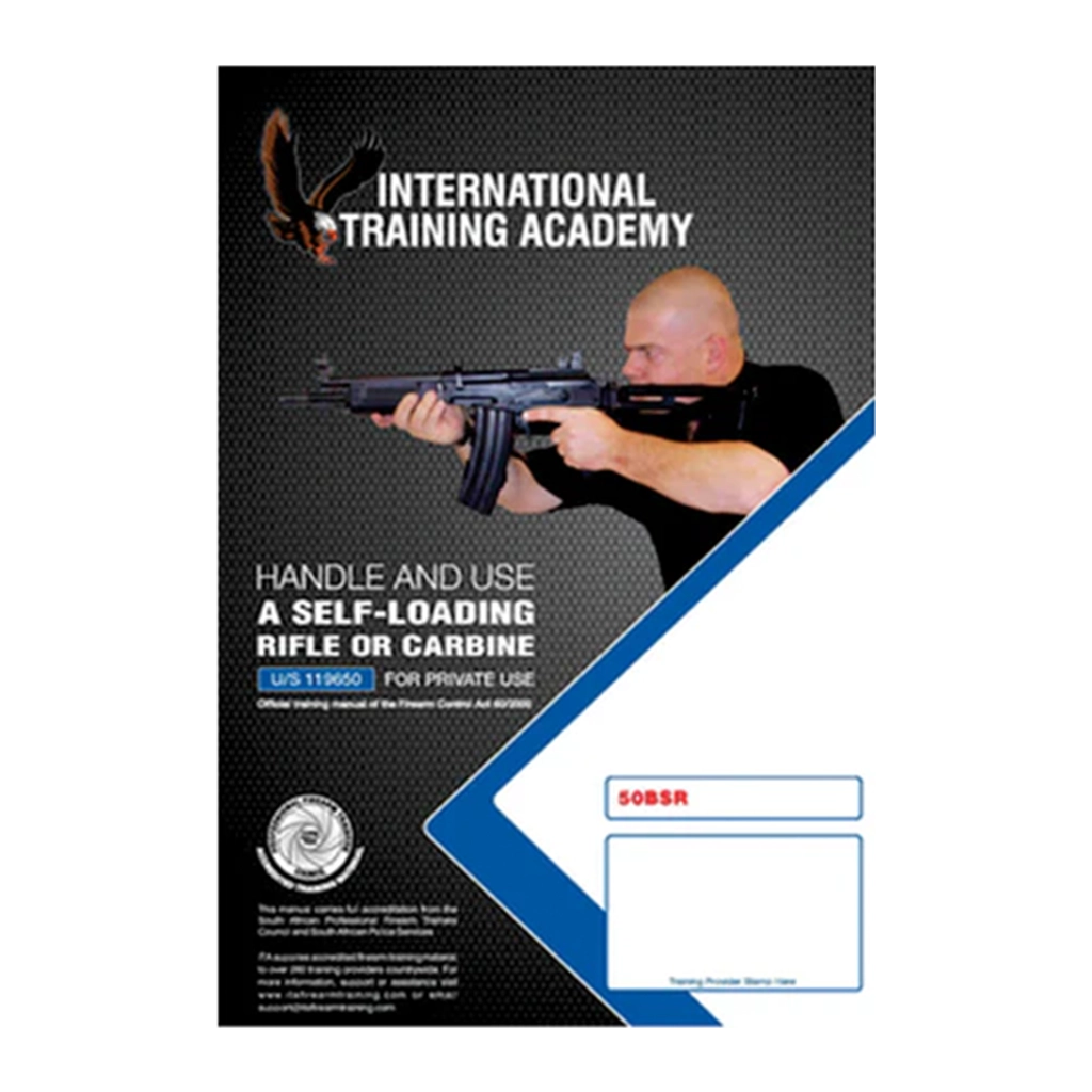 International Training Academy booklet: Handle and Use a Self-Loading Rifle or Carbine — private use