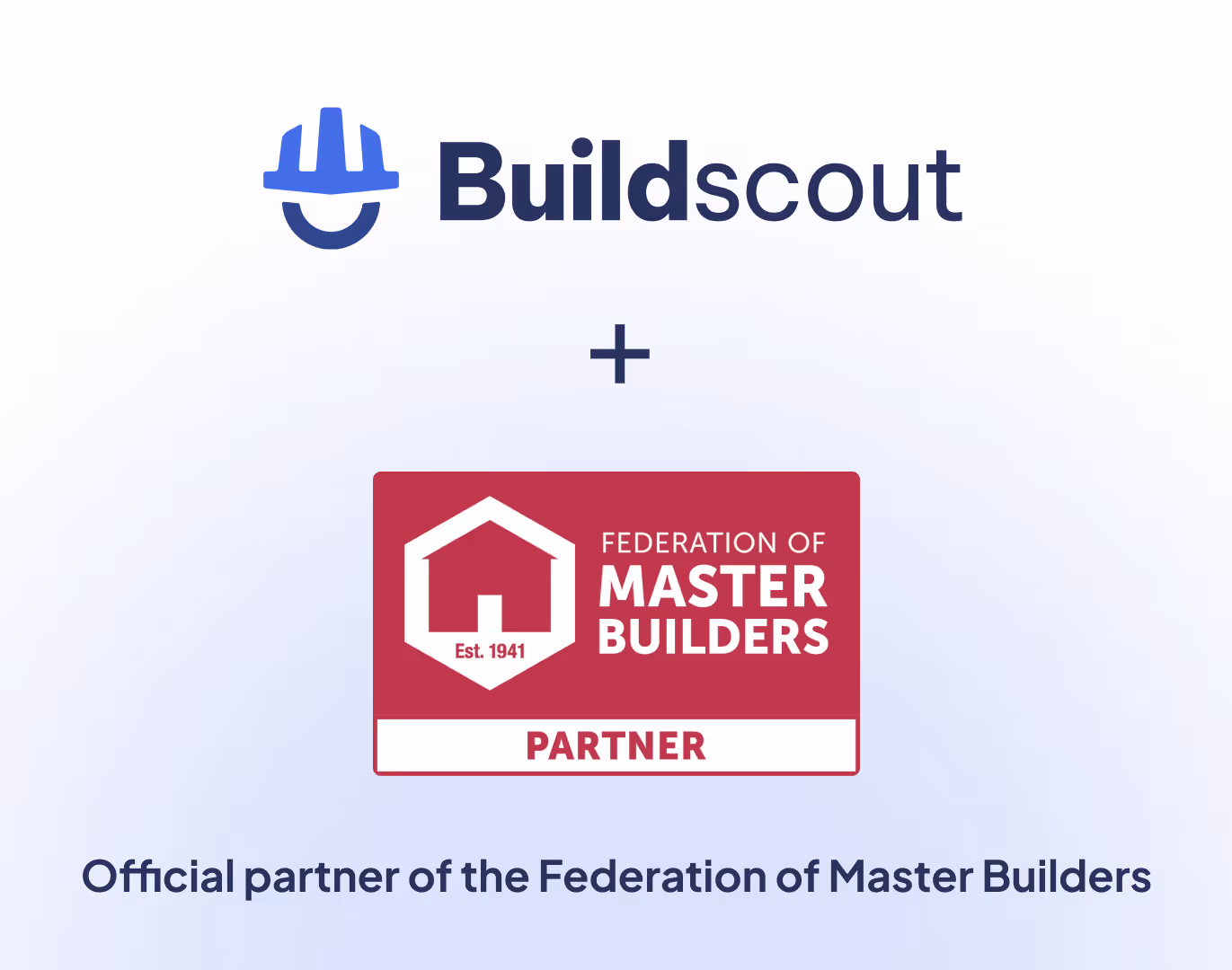 Buildscout logo above Federation of Master Builders partner badge with text stating official partner of the Federation of Master Builders.