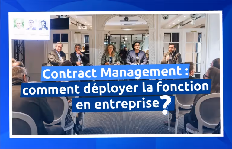 Contract Management : comment déployer la fonction en entreprise ?